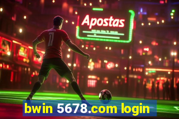 bwin 5678.com login